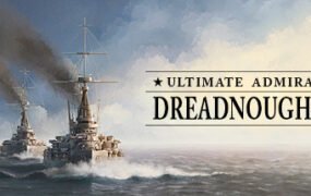 终极提督：无畏战舰/Ultimate Admiral: Dreadnoughts